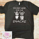 I'm Just Here for the Snacks Tee