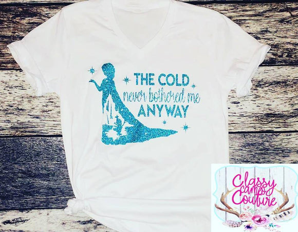 KIDS & ADULTS - The Cold Never Bothered Me Anyway Tee