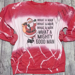 What a Mighty Good Man Sweatshirt