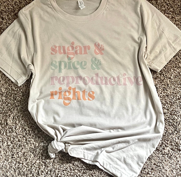 Sugar & Spice & Reproductive Rights